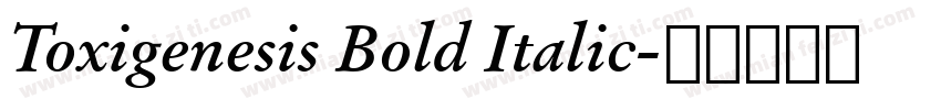 Toxigenesis Bold Italic字体转换